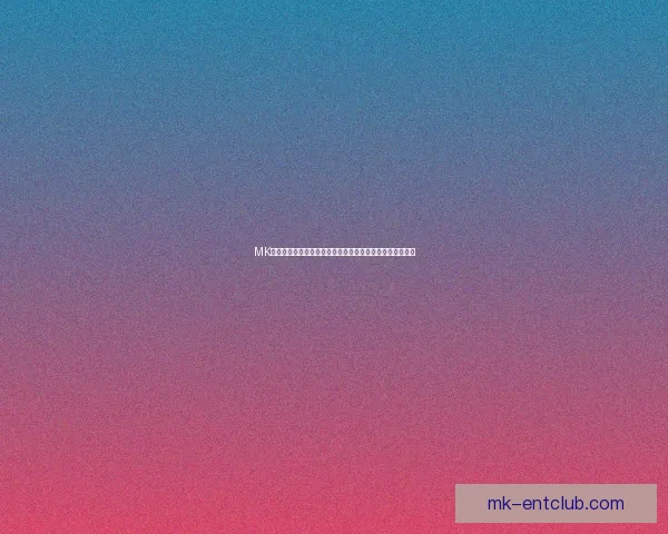 MK体育官网入口全新上线，畅享最新赛事资讯与精彩体育体验